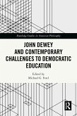 John Dewey and Contemporary Challenges to Democratic Education (eBook, PDF)
