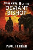The Affair of the Deviant Bishop (eBook, ePUB) The Affair of the Deviant Bishop (eBook, ePUB)