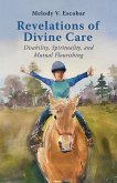 Revelations of Divine Care (eBook, ePUB)