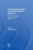 The Collected Papers of Bertrand Russell, Volume 9 (eBook, ePUB) The Collected Papers of Bertrand Russell, Volume 9 (eBook, ePUB)