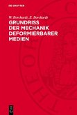 Grundriß der Mechanik deformierbarer Medien (eBook, PDF) Grundriß der Mechanik deformierbarer Medien (eBook, PDF)