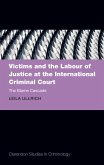 Victims and the Labour of Justice at the International Criminal Court (eBook, PDF)