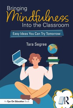 Cover Bringing Mindfulness Into the Classroom (eBook, PDF)
