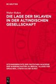 Die Lage der Sklaven in der altindischen Gesellschaft (eBook, PDF)