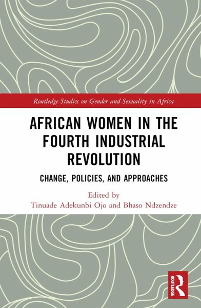 African Women in the Fourth Industrial Revolution (eBook, PDF) African Women in the Fourth Industrial Revolution (eBook, PDF)