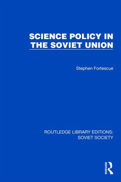 Science Policy in the Soviet Union (eBook, ePUB) - Fortescue, Stephen