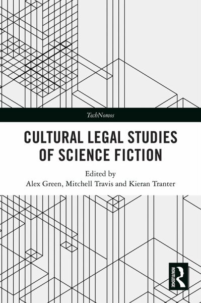Cultural Legal Studies of Science Fiction (eBook, ePUB)