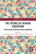 The Future of Fashion Education (eBook,... - Bild 1