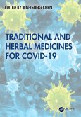 Traditional and Herbal Medicines for COVID-19 (eBook, PDF) Traditional and Herbal Medicines for COVID-19 (eBook, PDF)