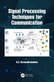 Signal Processing Techniques for Communication (eBook, PDF)