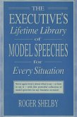 Executives Lifetime Library of Model Speeches for Every Situation (eBook, PDF)