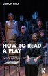 How to Read a Play (eBook, ePUB) - Bild 1