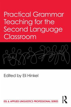 Practical Grammar Teaching for the Second Language Classroom (eBook, ePUB)