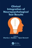 Clinical Integration of Neuropsychological Test Results (eBook, ePUB)