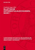 Elliptische Differentialgleichungen, Band 1 (eBook, PDF) Elliptische Differentialgleichungen, Band 1 (eBook, PDF)