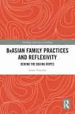 BrAsian Family Practices and Reflexivity (eBook, ePUB)