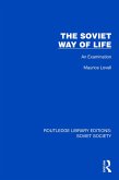 The Soviet Way of Life (eBook, PDF) The Soviet Way of Life (eBook, PDF)
