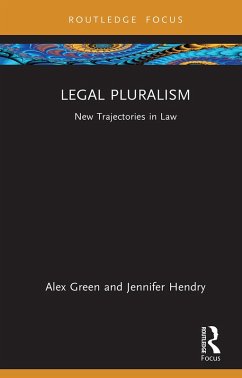 Legal Pluralism (eBook, ePUB) - Green, Alex; Hendry, Jennifer