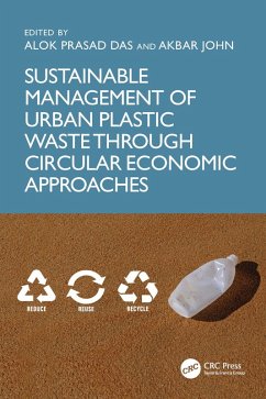 Sustainable Management of Urban Plastic Waste Through Circular Economic Approaches (eBook, ePUB)