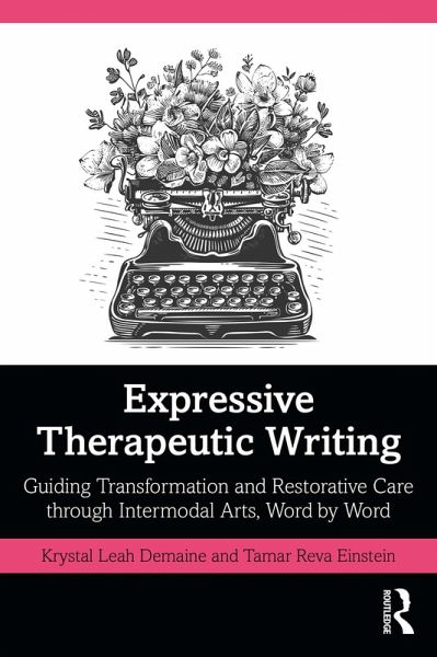 Expressive Therapeutic Writing (eBook, PDF)