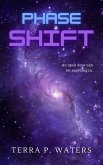 Phase Shift (Nyctophobia, #1) (eBook, ePUB) Phase Shift (Nyctophobia, #1) (eBook, ePUB)