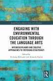 Engaging with Environmental Education through the Language Arts (eBook, ePUB)