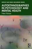 Autoethnographies in Psychology and Mental Health (eBook, PDF)