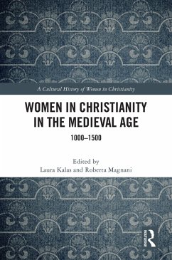 Women in Christianity in the Medieval Age (eBook, PDF)