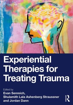 Experiential Therapies for Treating Trauma (eBook, ePUB)