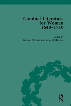 Conduct Literature for Women, Part II, 1640-1710 vol 4 (eBook, ePUB) - St Clair, William; Maassen, Irmgard