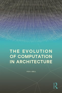 Cover The Evolution of Computation in Architecture (eBook, ePUB)