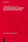 Literarisches Leben in der DDR 1945 bis 1960 (eBook, PDF)