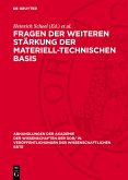 Fragen der weiteren Stärkung der materiell-technischen Basis (eBook, PDF) Fragen der weiteren Stärkung der materiell-technischen Basis (eBook, PDF)