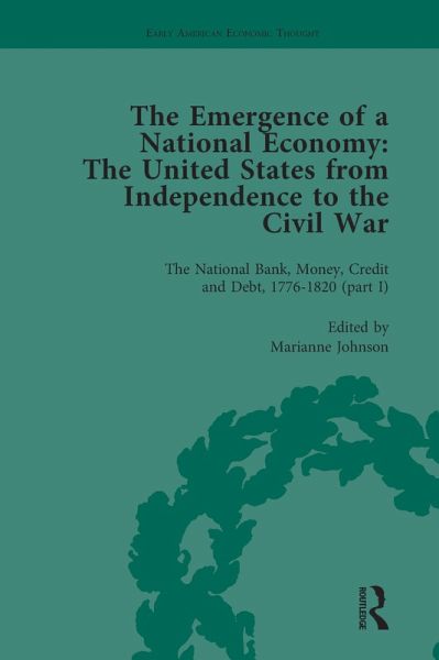 The Emergence of a National Economy Vol 3 (eBook, ePUB) The Emergence of a National Economy Vol 3 (eBook, ePUB)