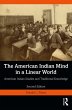 The American Indian Mind in a Linear... - Bild 1