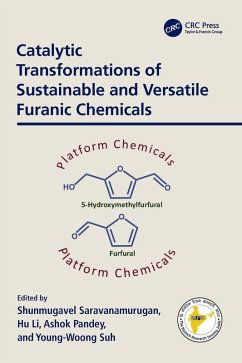 Catalytic Transformations of Sustainable and Versatile Furanic Chemicals (eBook, PDF)