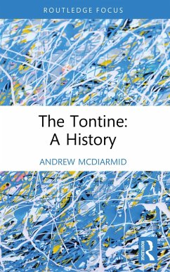 The Tontine: A History (eBook, ePUB) - McDiarmid, Andrew