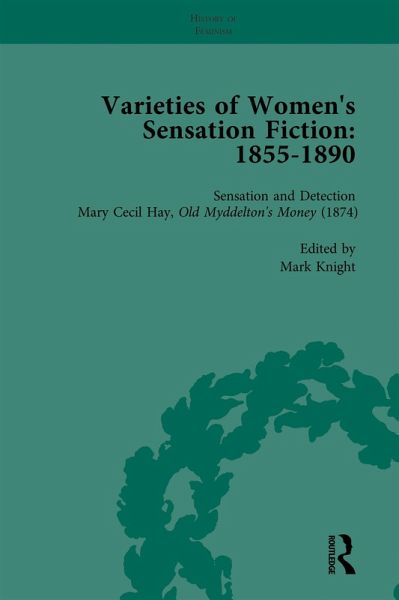 Varieties of Women's Sensation Fiction, 1855-1890 Vol 5 (eBook, ePUB)
