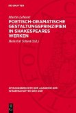 Poetisch-dramatische Gestaltungsprinzipien in Shakespeares Werken (eBook, PDF)