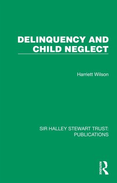 Cover Delinquency and Child Neglect (eBook, ePUB)