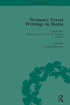 Women's Travel Writings in Iberia Vol 5 (eBook, PDF) - Bending, Stephen; Bygrave, Stephen; Demetriou, Eroulla; Ruiz Mas, Jose; Lopez-Burgos Del Barrio, Maria Antonia