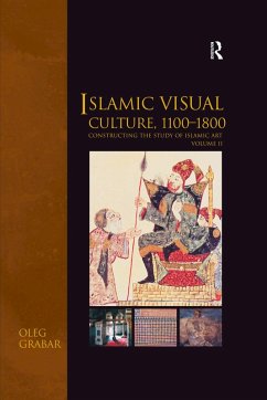 Cover Islamic Visual Culture, 1100-1800 (eBook, ePUB)