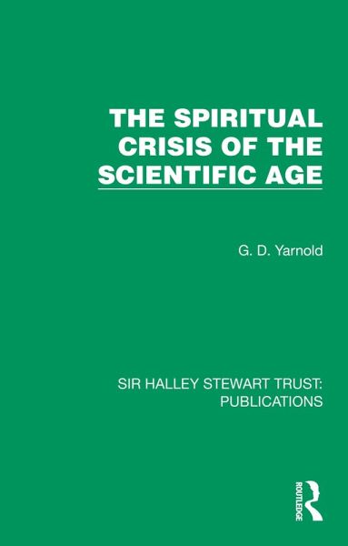 The Spiritual Crisis of the Scientific Age (eBook, PDF)