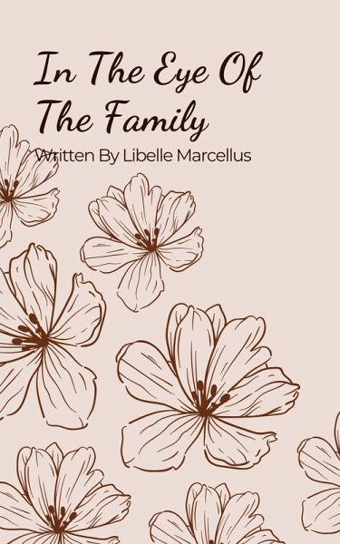 In The Eye Of The Family (eBook, ePUB) In The Eye Of The Family (eBook, ePUB)