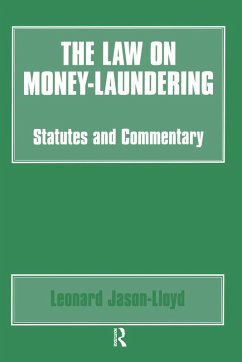 The Law on Money Laundering (eBook, ePUB) - Jason-Lloyd, Leonard