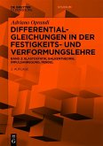 Differentialgleichungen in der Festigkeits- und Verformungslehre (eBook, ePUB) Differentialgleichungen in der Festigkeits- und Verformungslehre (eBook, ePUB)