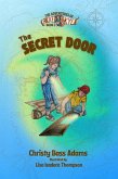 The Secret Door (The Adventures of Cricket and Kyle, #2) (eBook, ePUB)