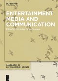 Entertainment Media and Communication (eBook, ePUB) Entertainment Media and Communication (eBook, ePUB)