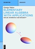 Elementary Linear Algebra with Applications (eBook, ePUB)
