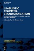 Linguistic Counter-Standardization (eBook, ePUB)